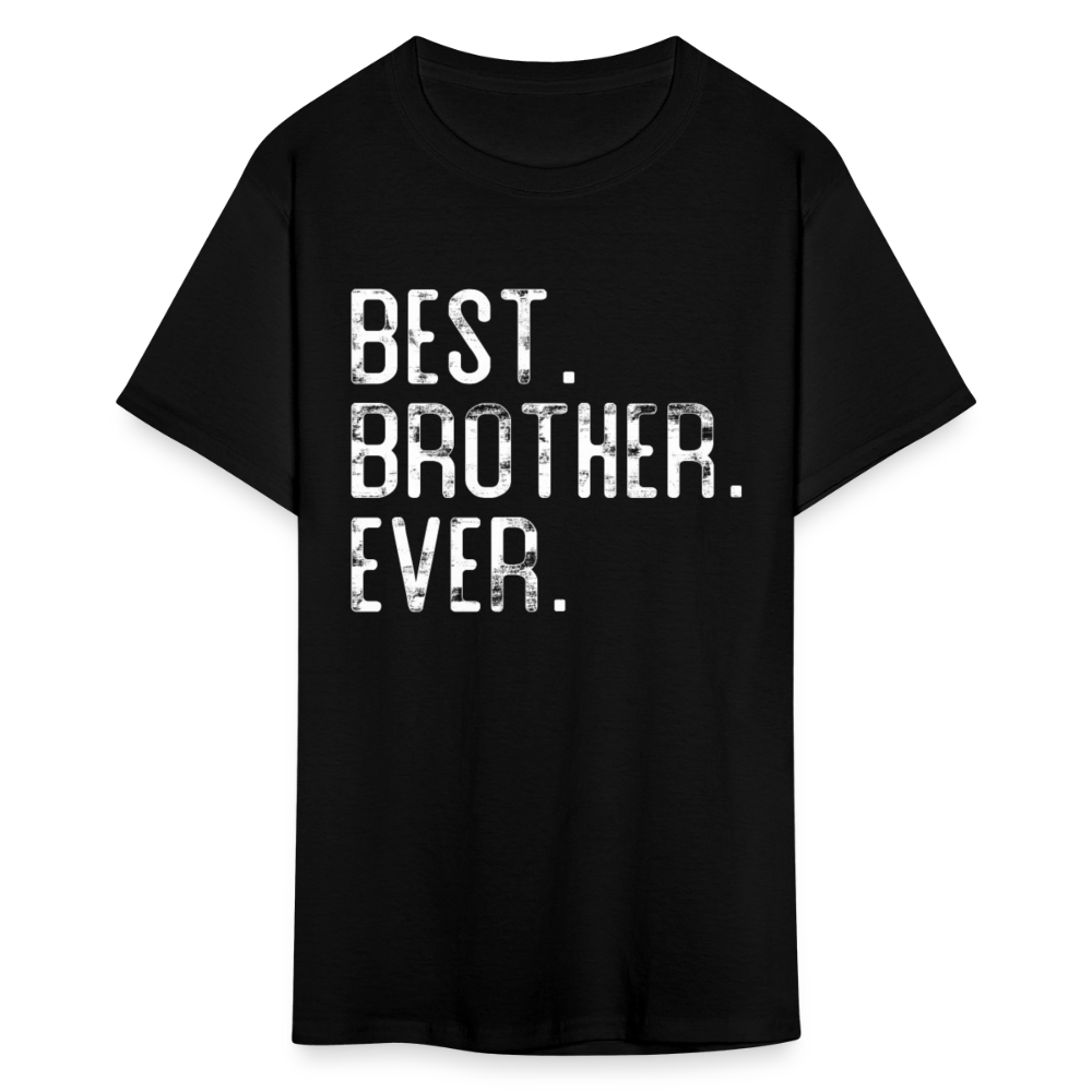Best Brother Ever Gifts – Unisex Classic T-Shirt - black