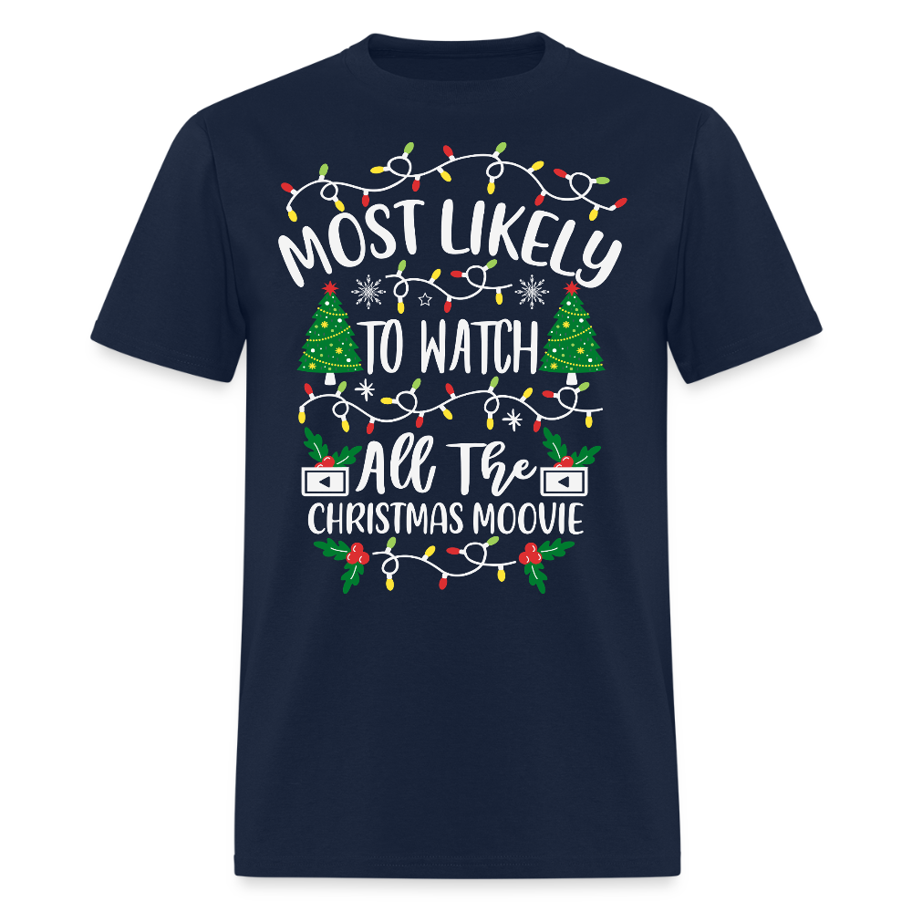 Most Likely To Watch Christmas Movies T-Shirt - navy