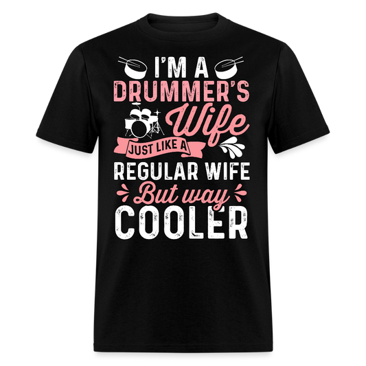 Cool Gifts For Drummer's Wife T-shirt - black