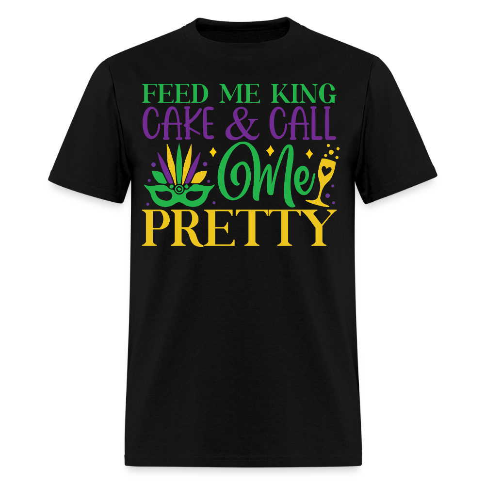 New Orleans Mardi Gras Tee Feed Me King Cake And Call Me Pretty T-shirt - black