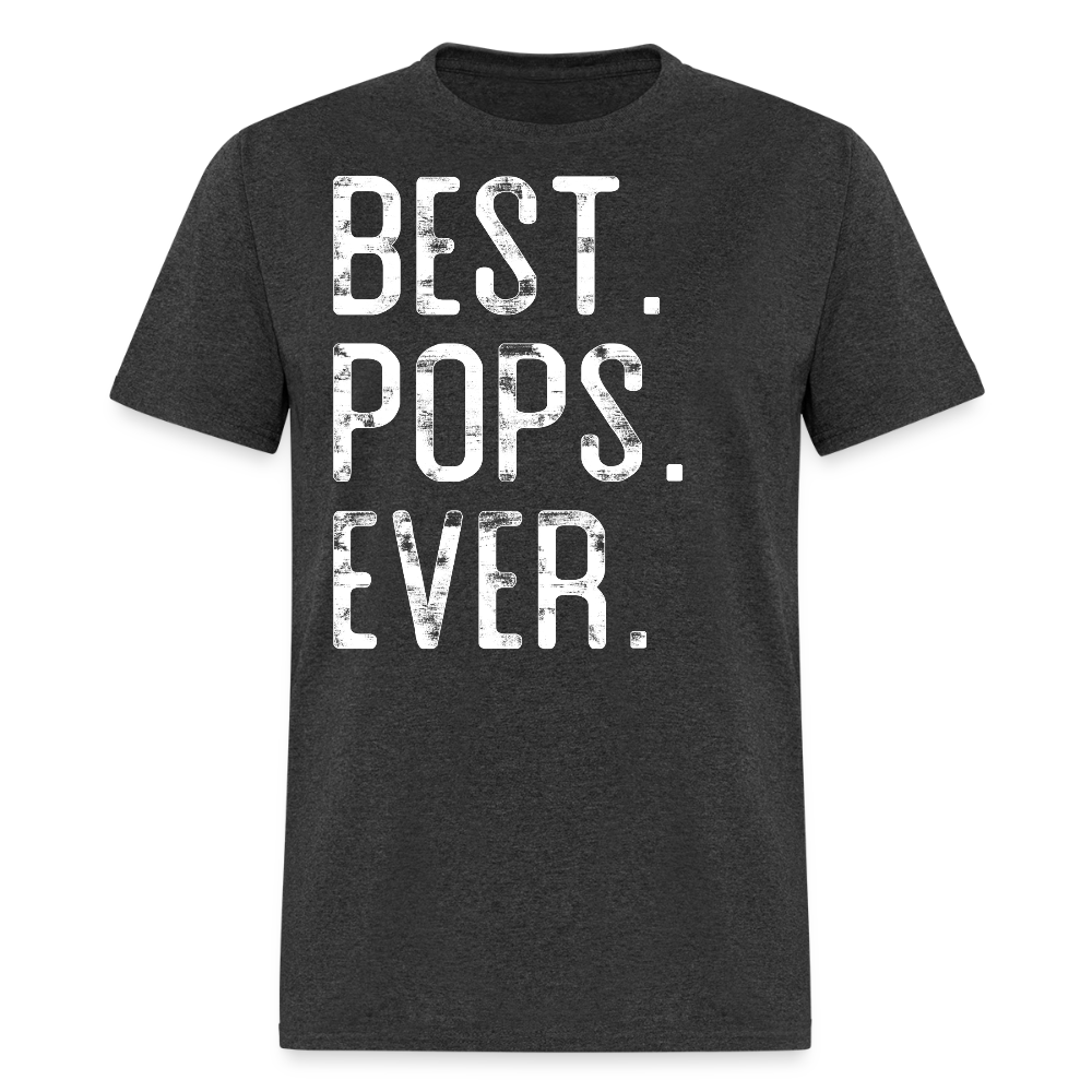 Best Pops Ever Father’s Day Gift T-shirt - heather black