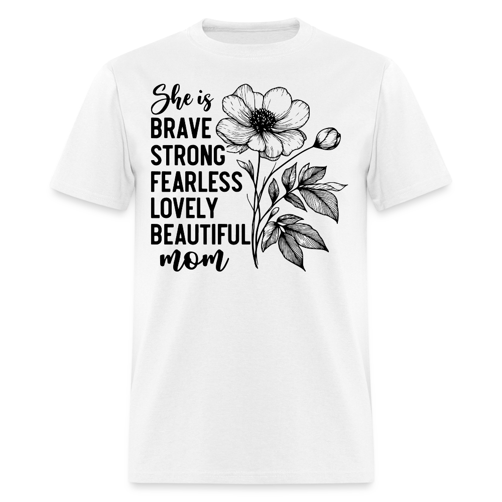 Mother's Day Floral Strong And Fearless Mom T-shirt - white