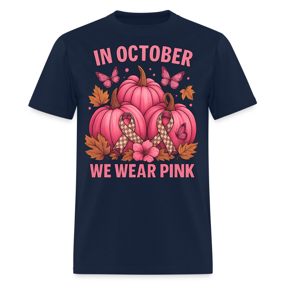 In October We Wear Pink Pumpkin Breast Cancer T-Shirt - navy