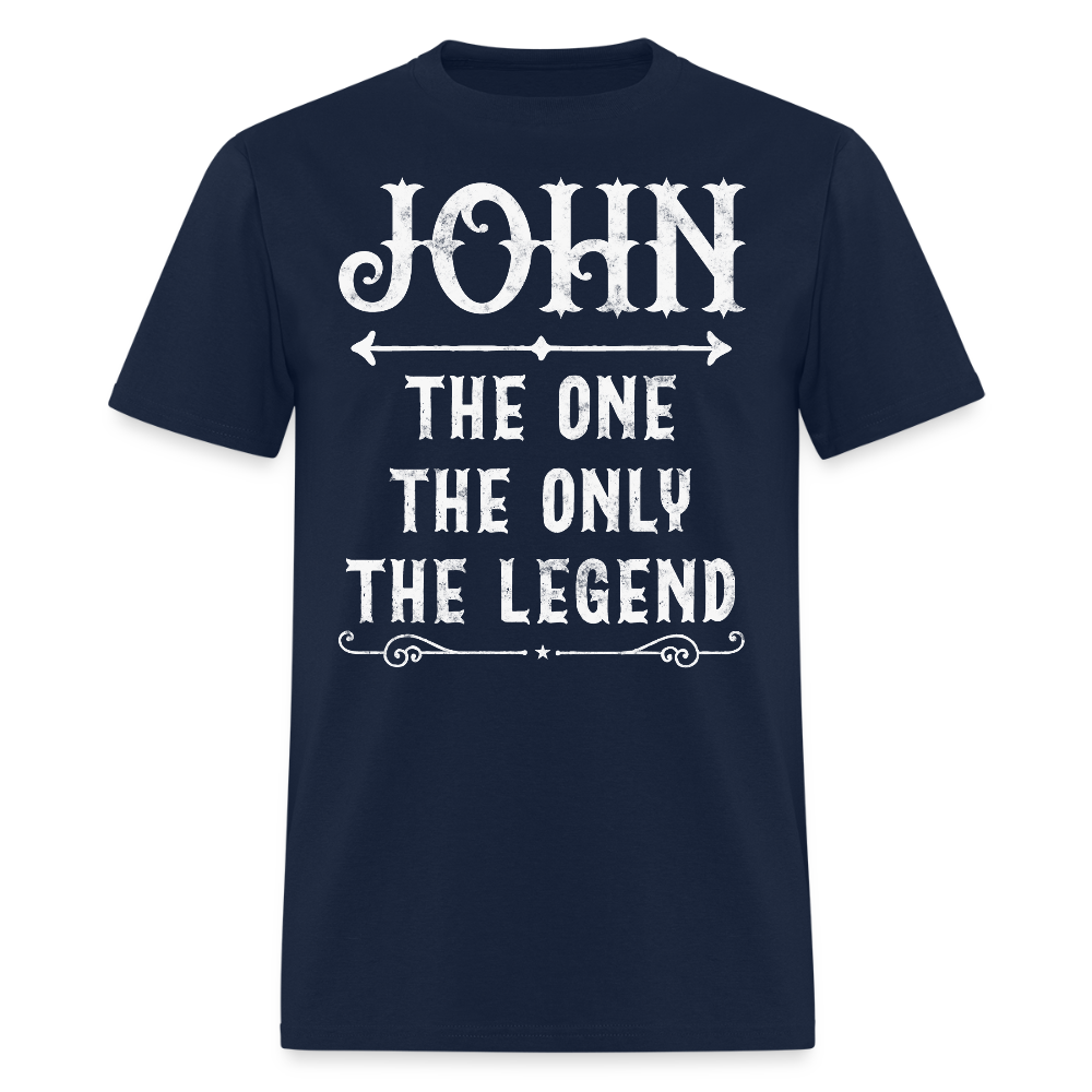 John The One The Only The Legend Personalized John T-Shirt - navy