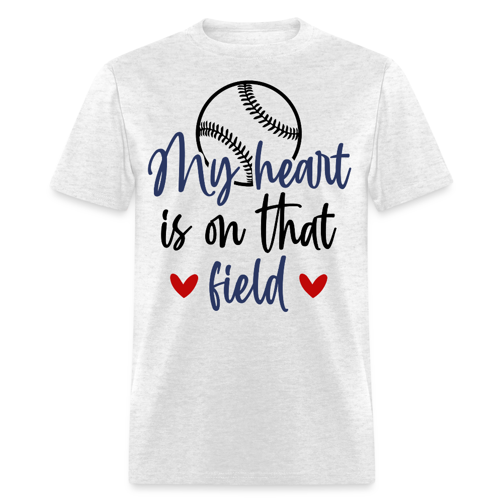 My Heart Is On That Field Mother's Day Baseball Gift T-shirt - light heather gray