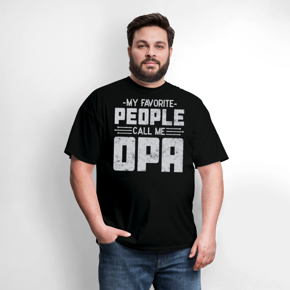My Favorite People Call Me Opa Gifts T-shirt - black