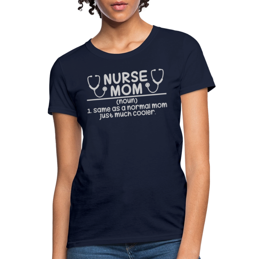 Nurse Mom Definition Mother’s Day Gift T-Shirt - navy