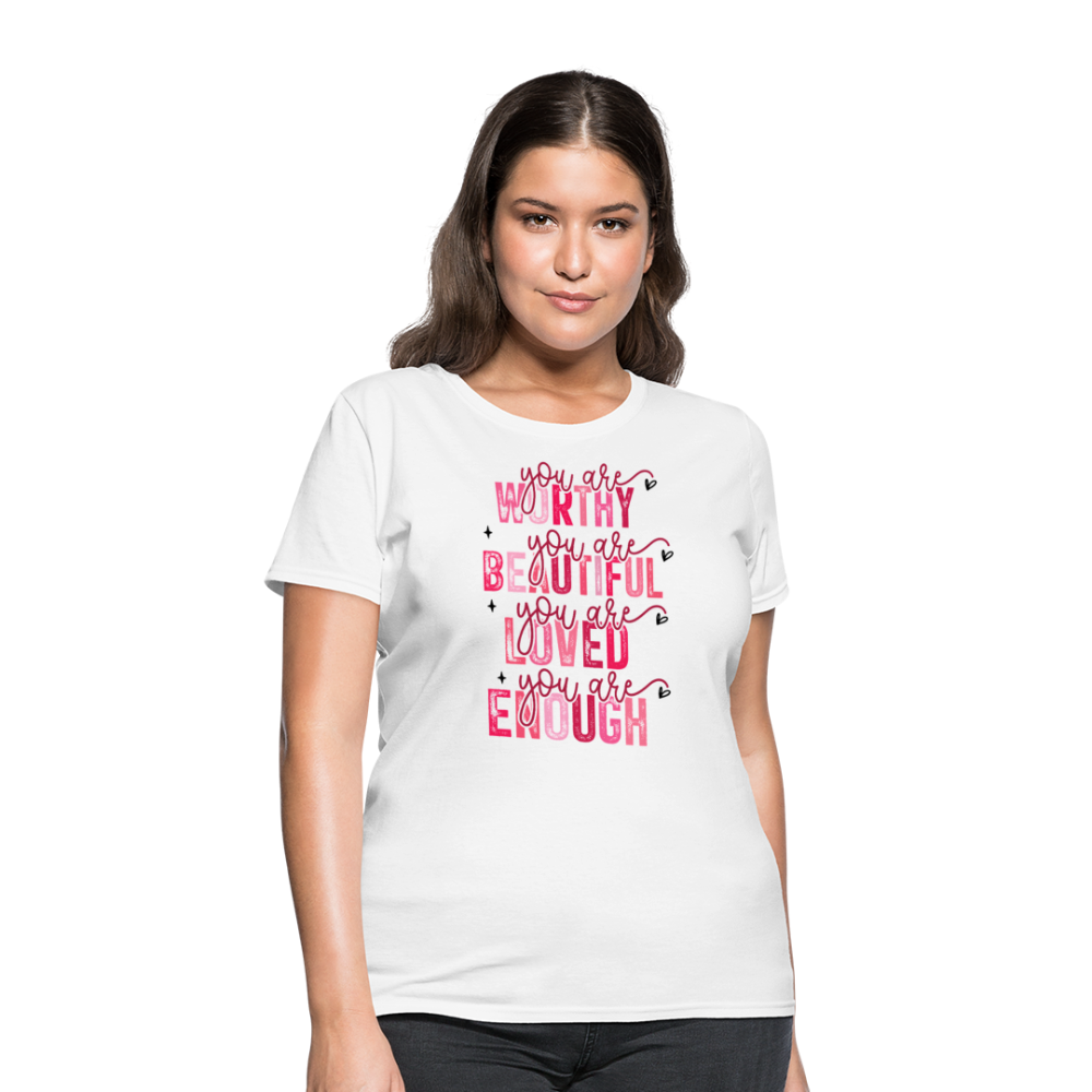 You Are Worthy Beautiful Loved Enough Valentines Day - white