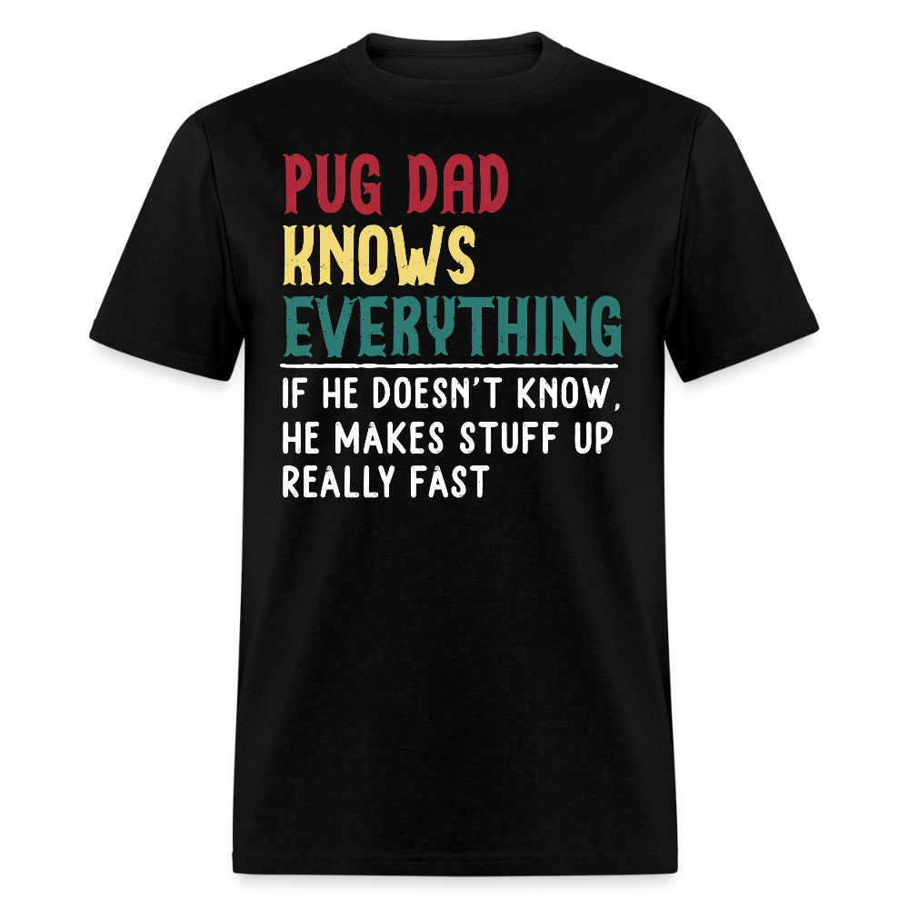 Funny Gifts For Pug Lovers Who Are Dads T-shirt - black