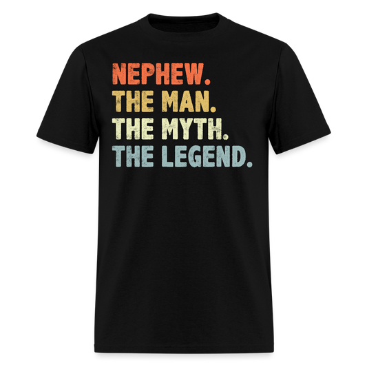 The Man The Myth The Legend Funny Nephew Birthday Gift T-shirt - black