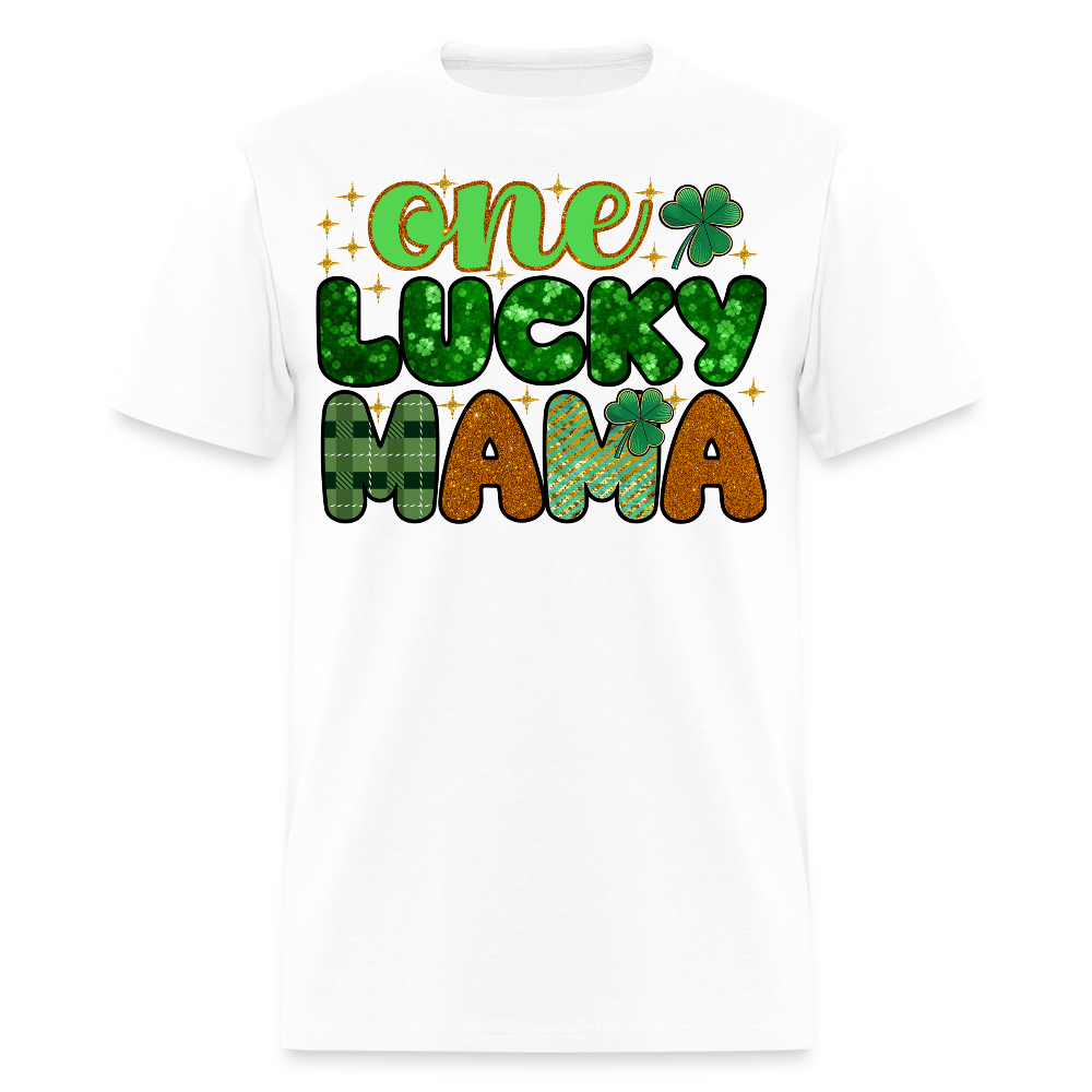 One lucky Mama St Patrick’s Day Women T-shirt - white