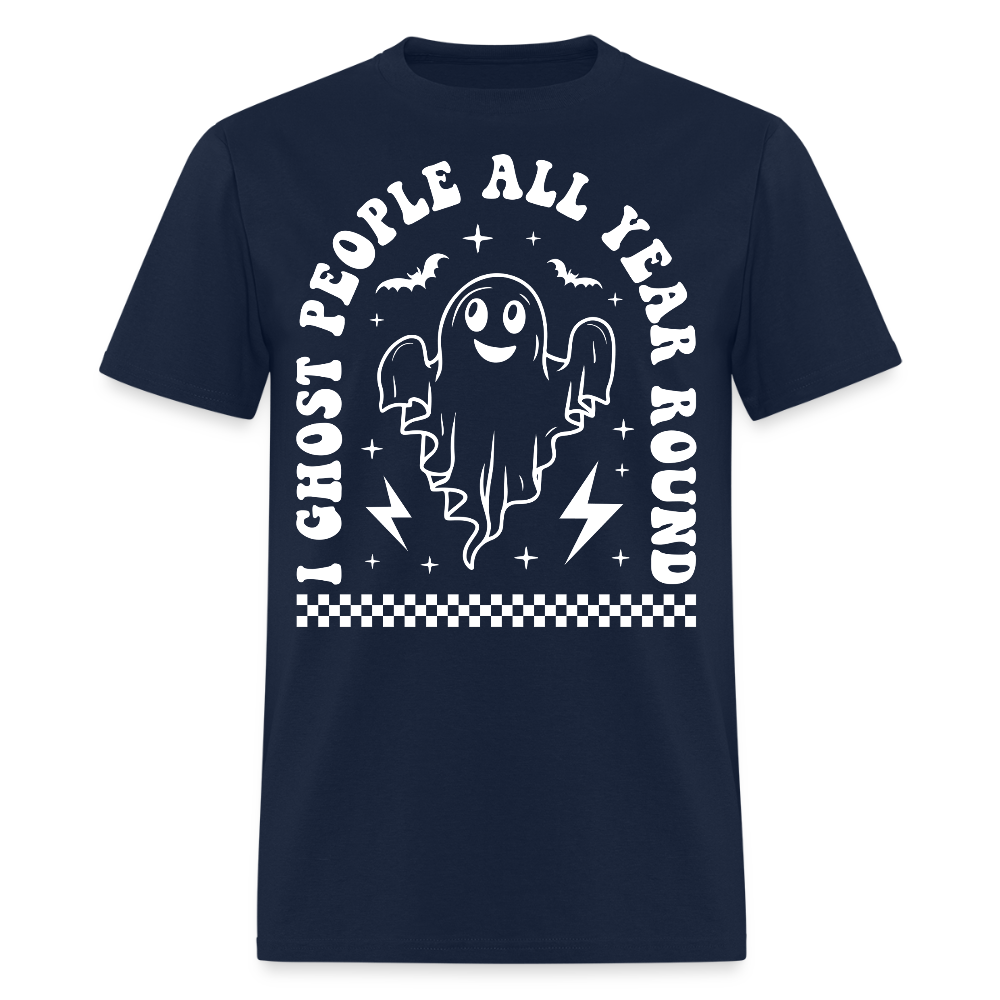 I Ghost People All Year Round Halloween T-Shirt - navy