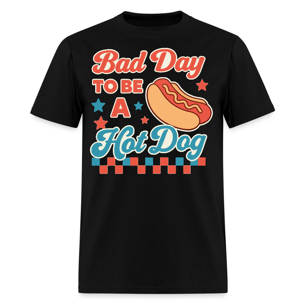 Bad Day To Be A Hot Dog BBQ Party T-Shirt - black