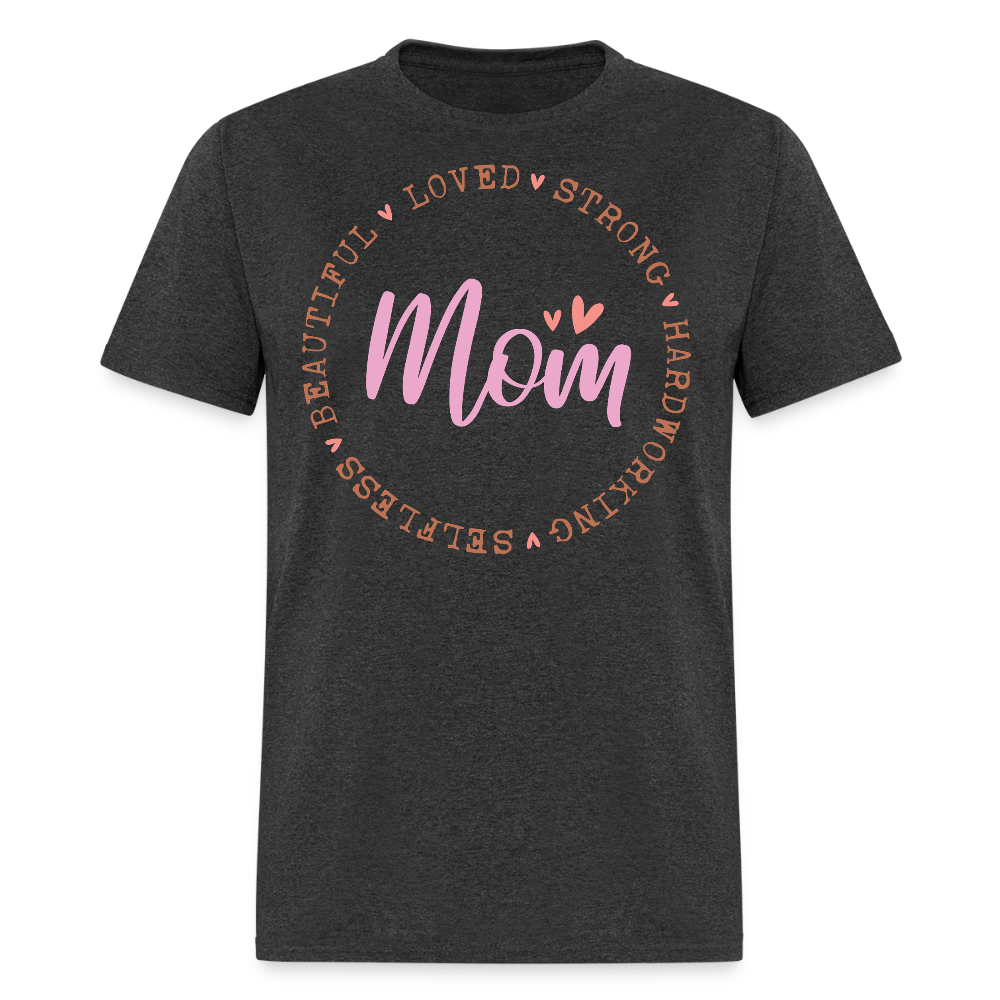 Loved And Strong Mom Graphic T-Shirt - heather black