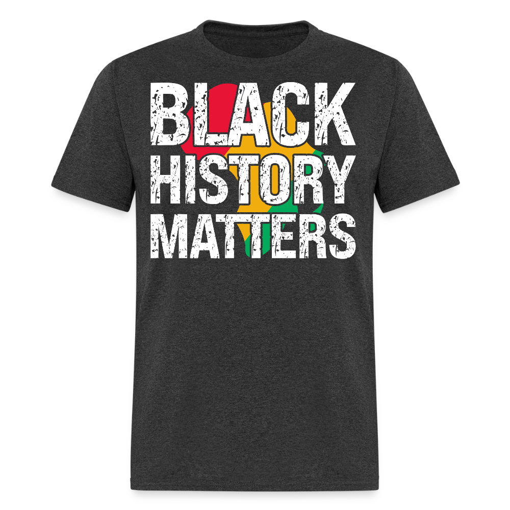 Black History Matters Graphic Tee Black Empowerment T-shirt - heather black