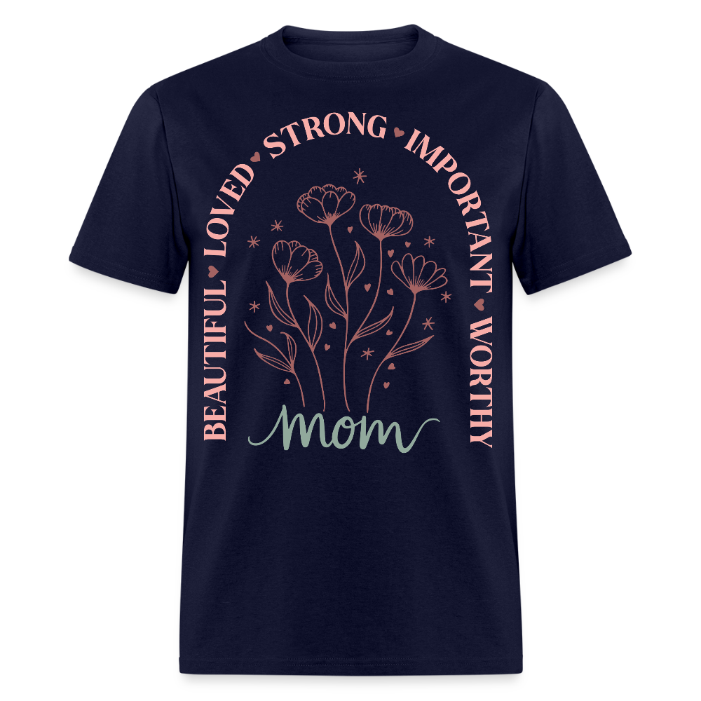 Meaningful Mom Tee For Mother's Day Gift T-Shirt - navy