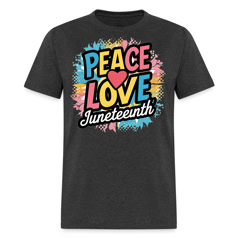 Happy Juneteenth Peace And Love T-shirt - heather black