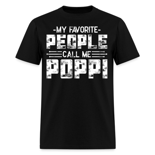 My Favorite People Call Me Poppi Gifts T-shirt - black