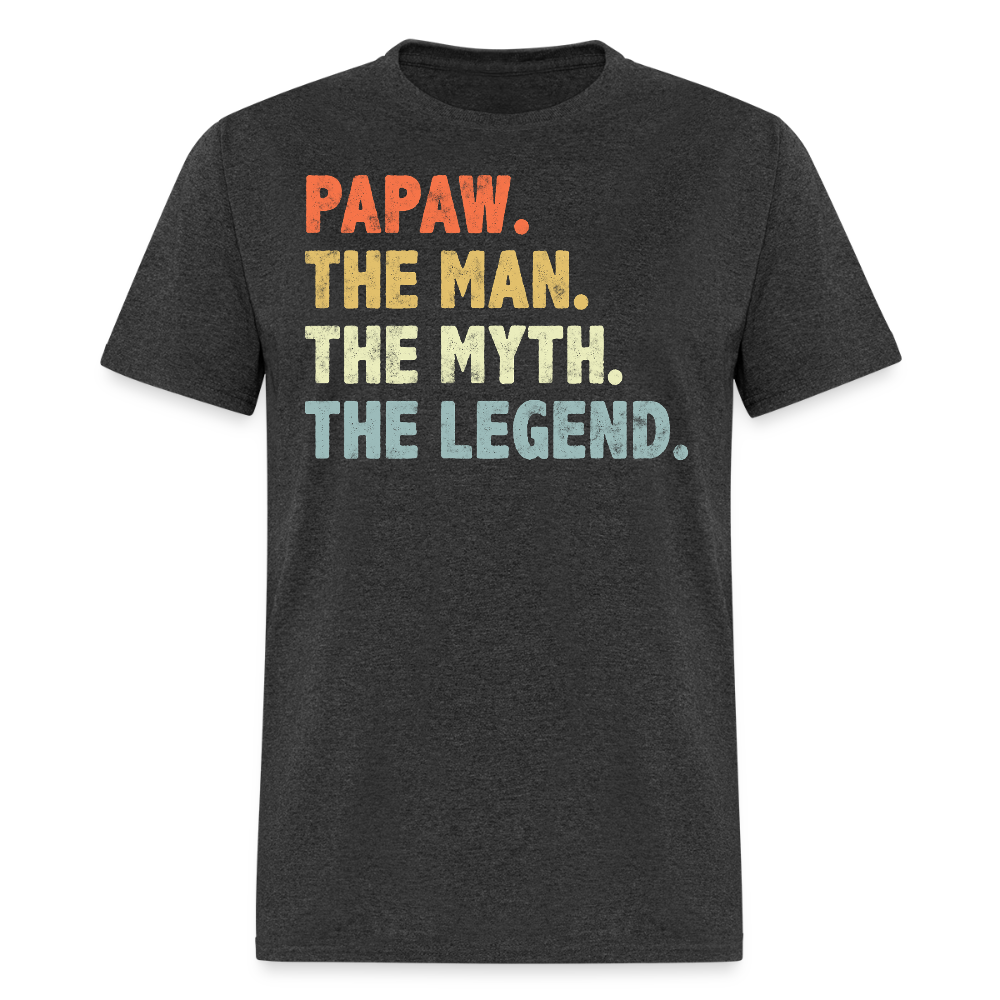 Papaw The Man The Myth The Legend Funny Grandfather T-shirt - heather black