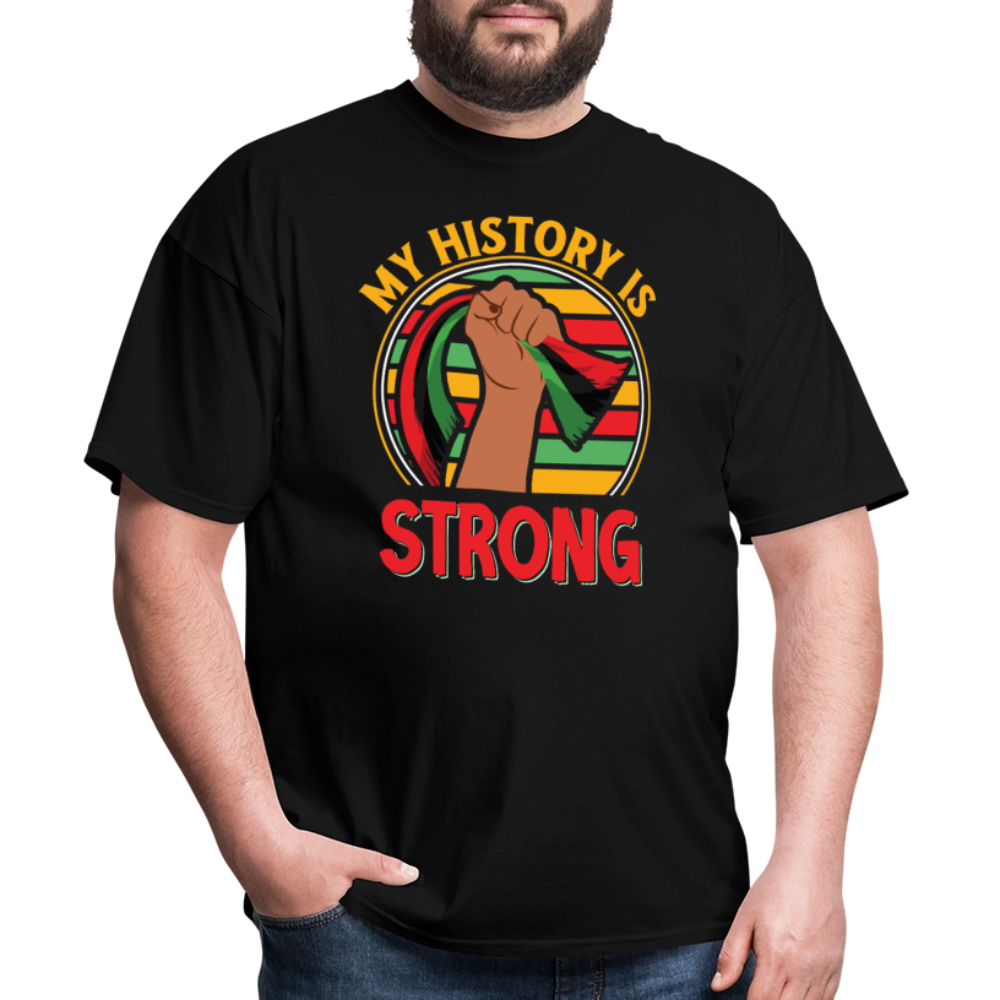 My History Is Strong Shirt For African Americans T-Shirt - black