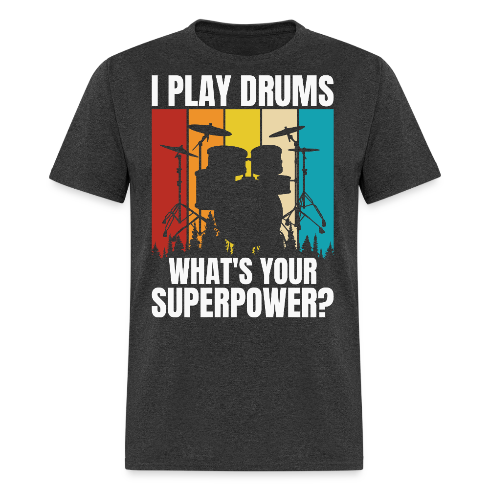 I Play Drums Funny Drummer T-shirt - heather black