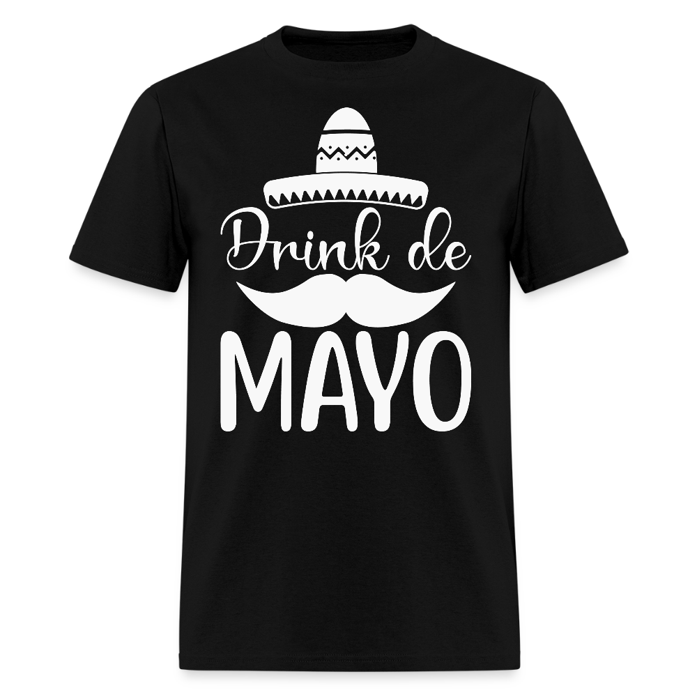 Drink De Mayo Party Shirt Cinco de Mayo Drinking T-shirt - black