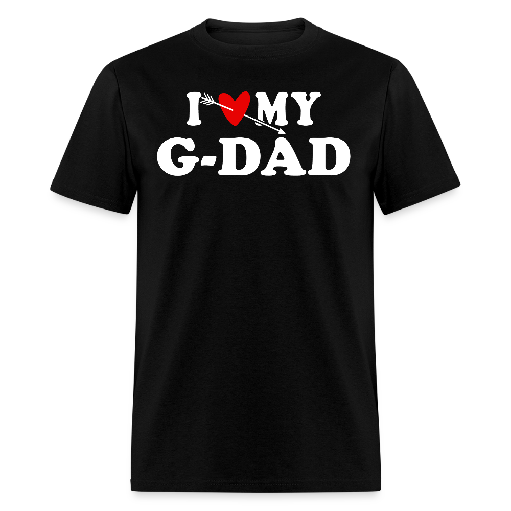 I Love My G-Dad Tee For Birthdays T-shirt - black