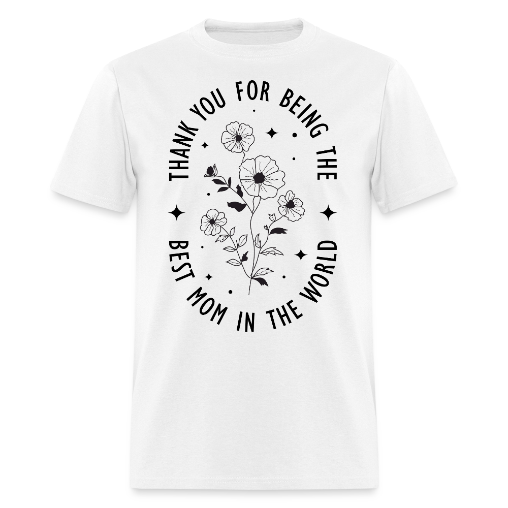 Best Mom In The World Mother’s Day Floral T-shirt - white