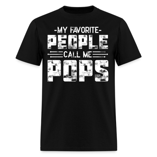 My Favorite People Call Me Pops Father's Day T-shirt - black