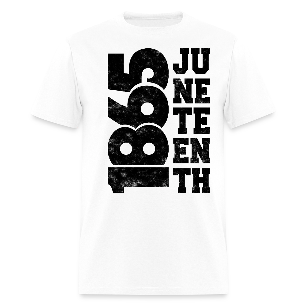 Juneteenth 1865 Black Freedom Day T-Shirt - white