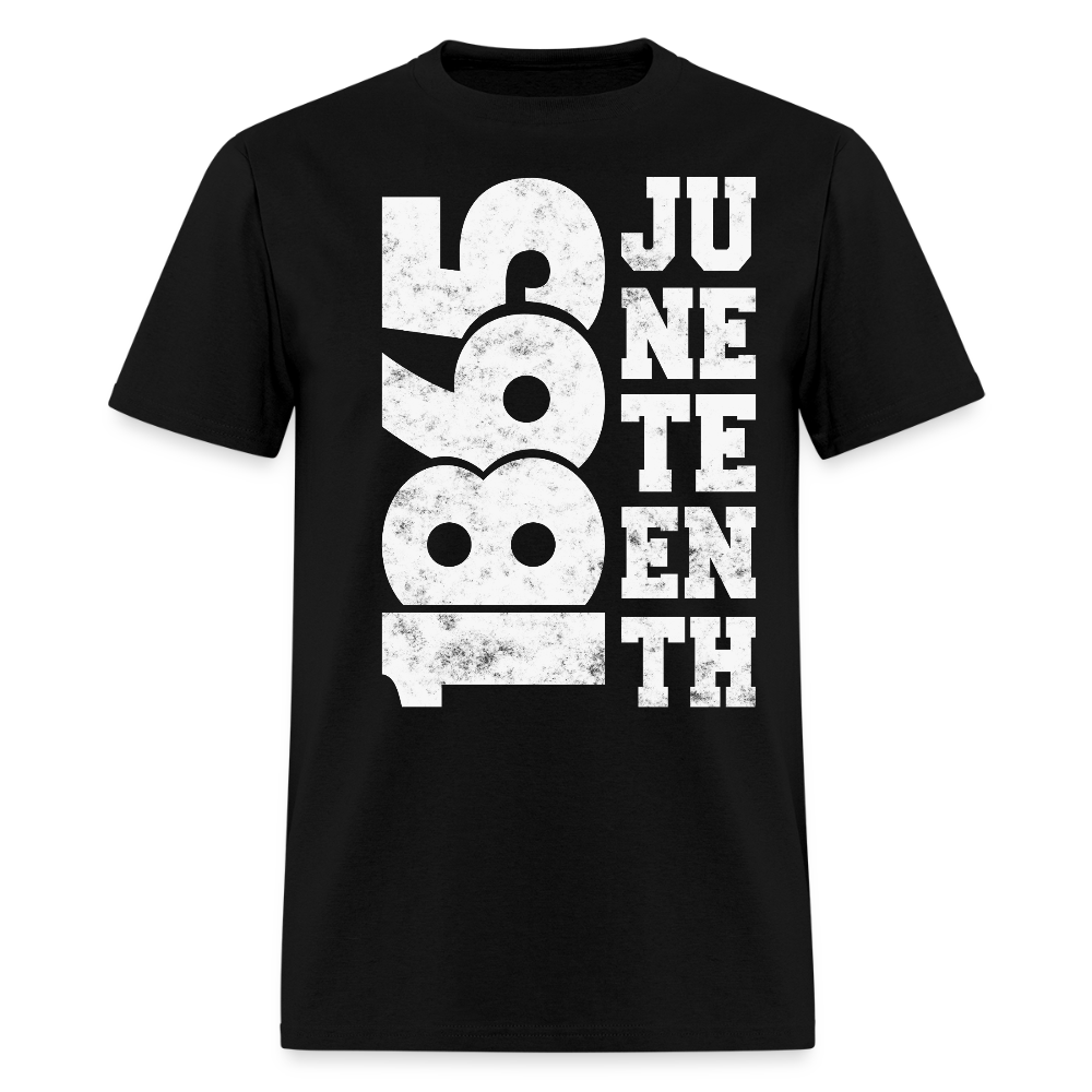 1865 Juneteenth Freedom Day T-Shirt - black