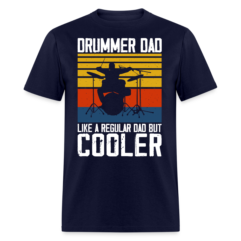 Unique Gifts For Drumming Dads T-shirt - navy