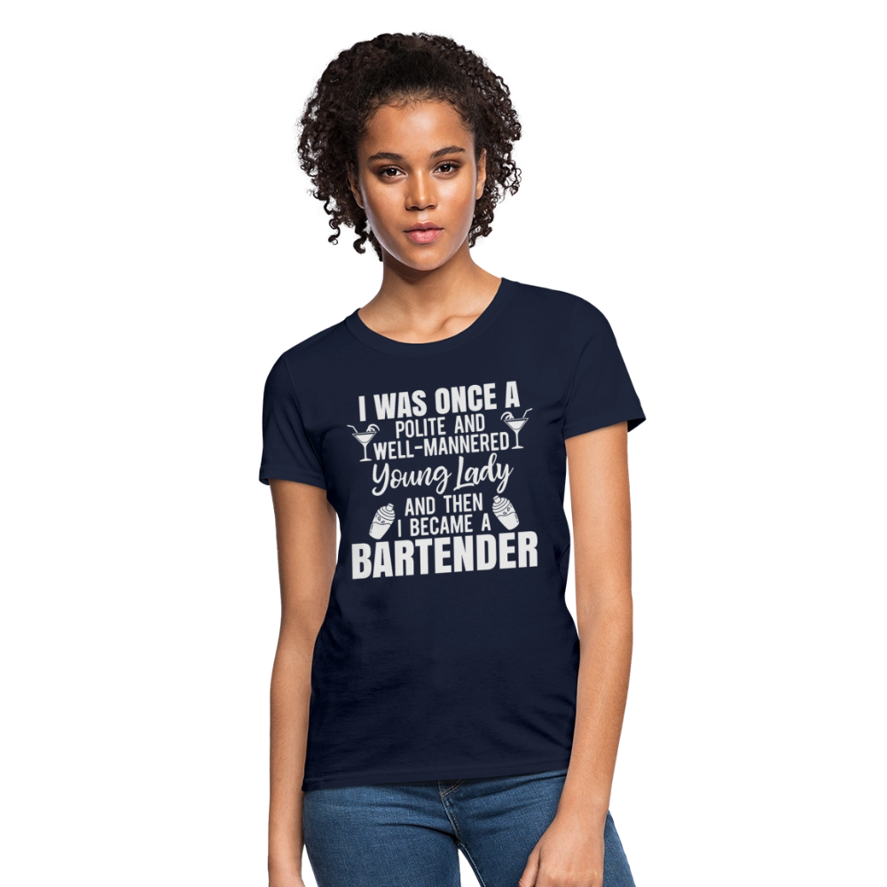 I Was Once a Polite Young Lady Funny Bartender T-Shirt - navy