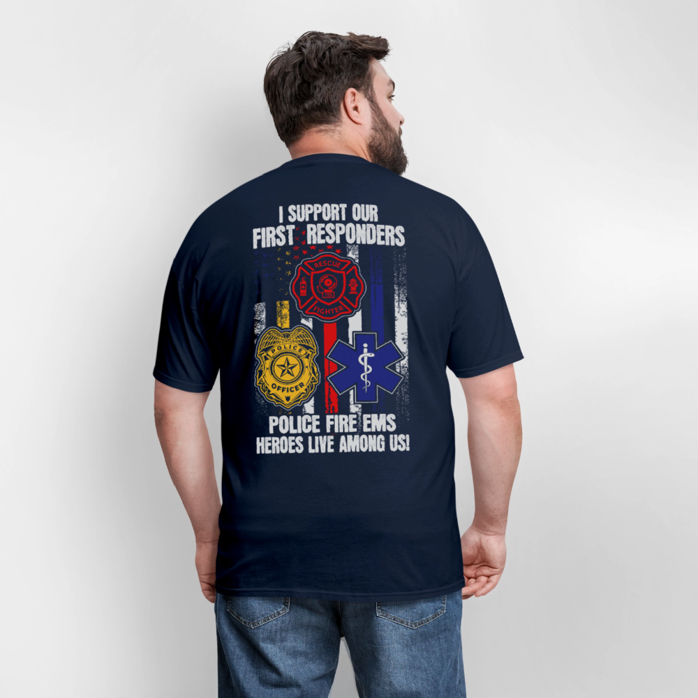 I Support Our First Responders Heroes EMS Police Firefighter T-shirt - navy