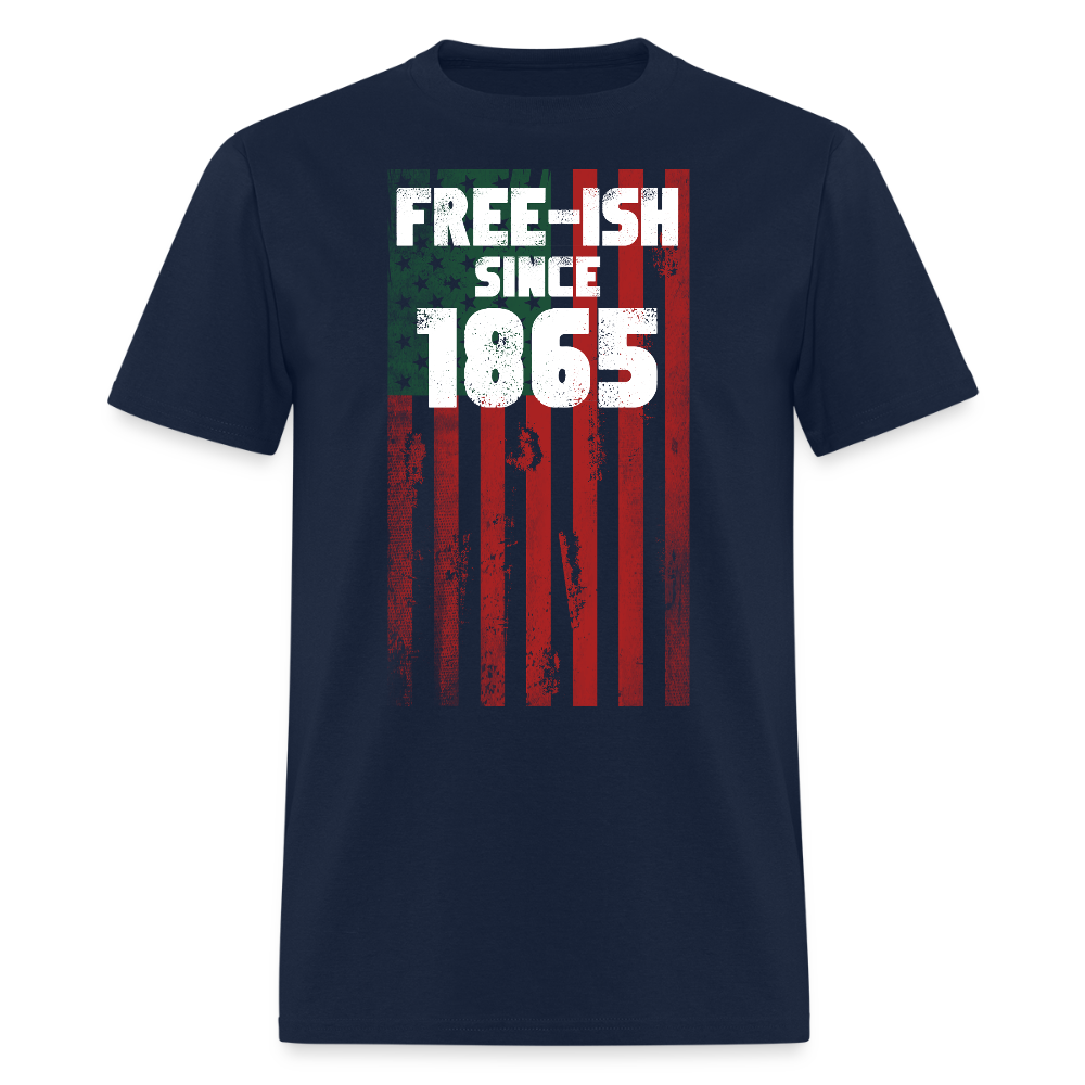 Free-Ish Since 1865 Black Empowerment T-Shirt - navy
