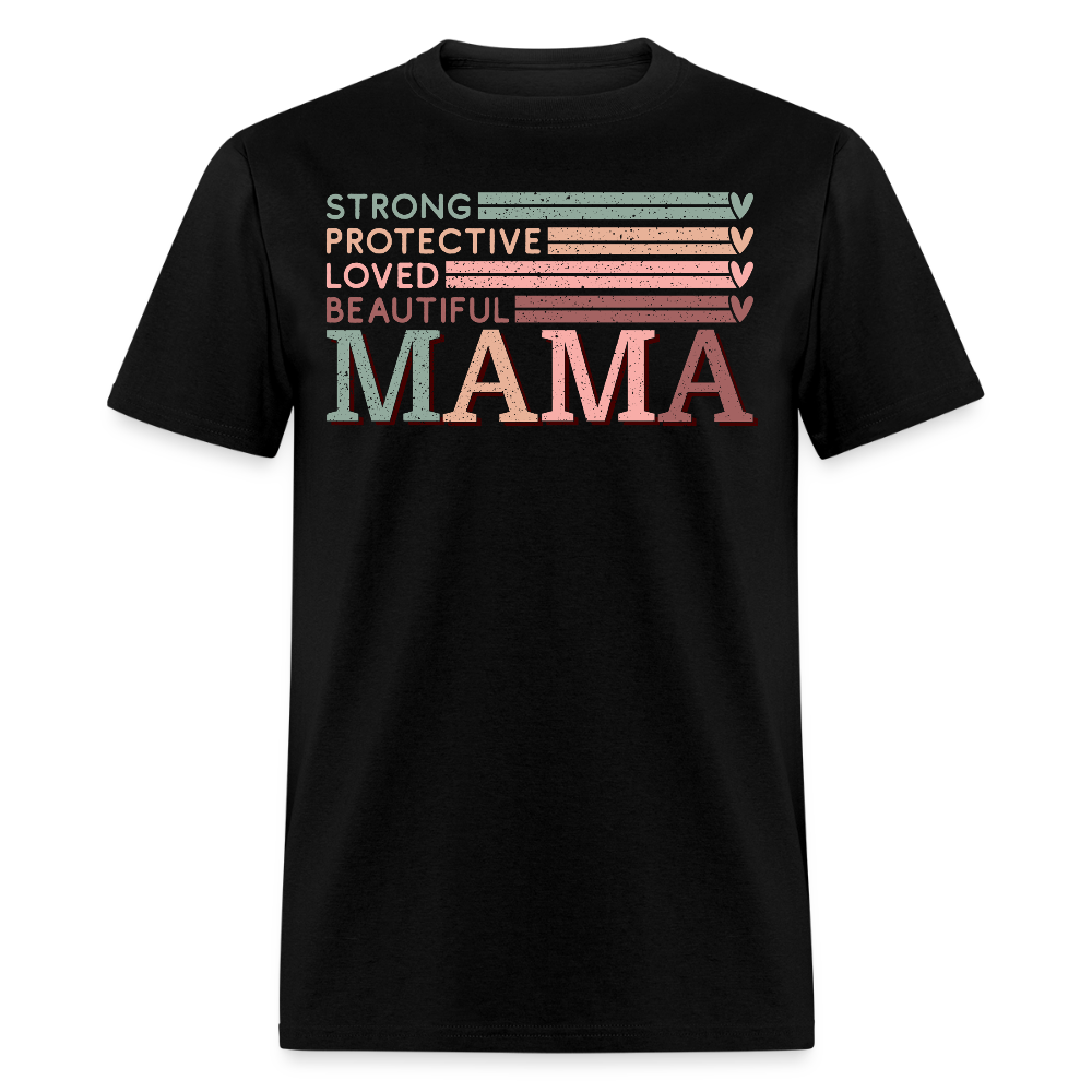 Cute Protective Mom Graphic Tee Strong Beautiful Mama T-Shirt - black