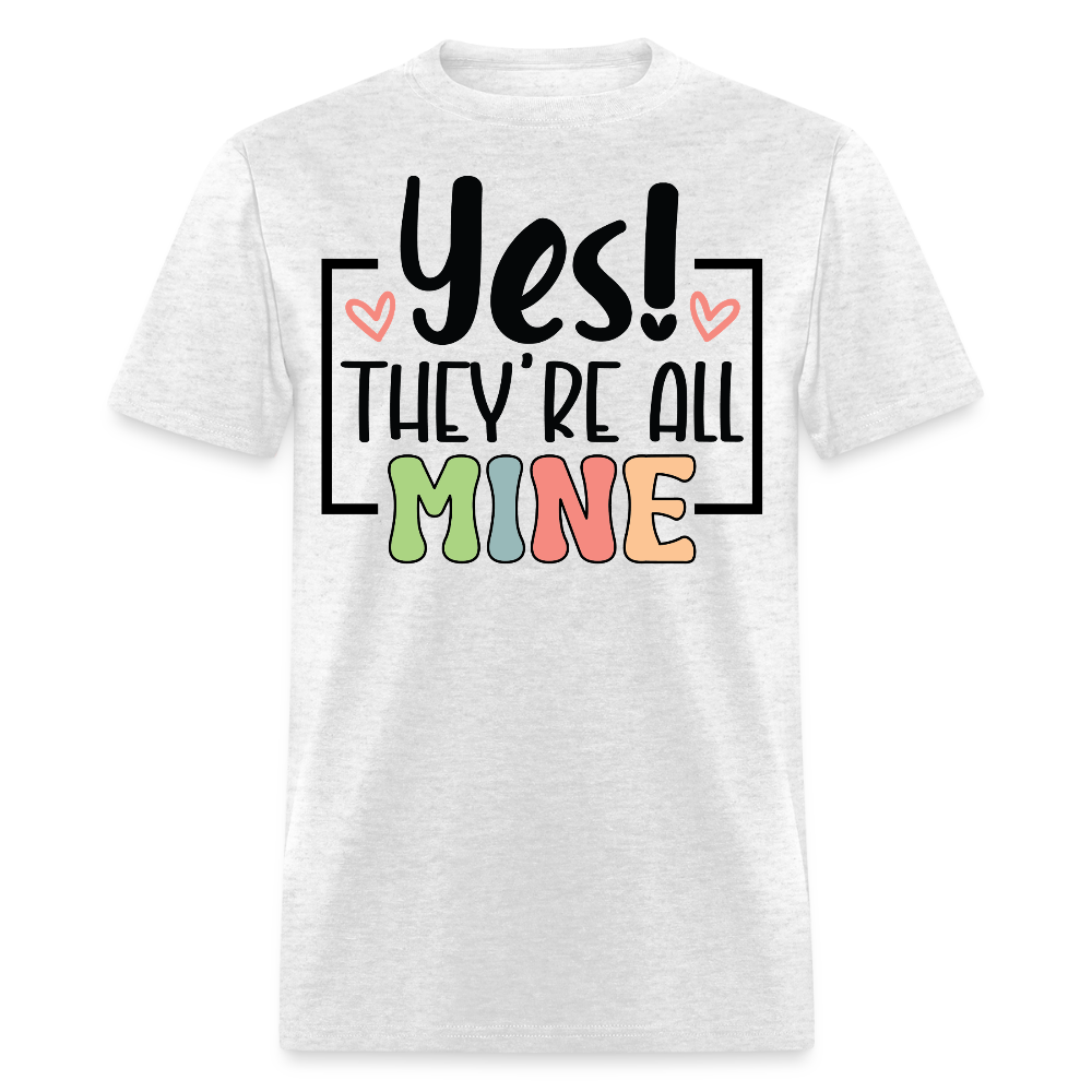 Cute Motherhood Graphic Tee Yes They're All Mine Mom T-shirt - light heather gray