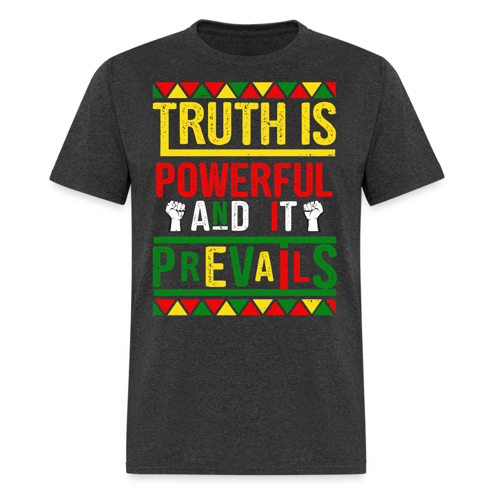 Motivational Truth Prevails Graphic Tee Powerful Truth Quotes T-shirt - heather black