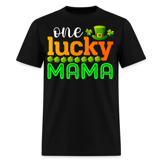 One Lucky Mama St Patrick’s Day Mother T-shirt - black