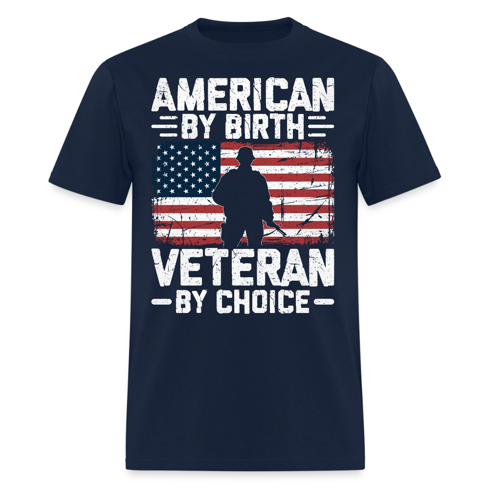 American By Birth Veteran By Choice T-Shirt - navy