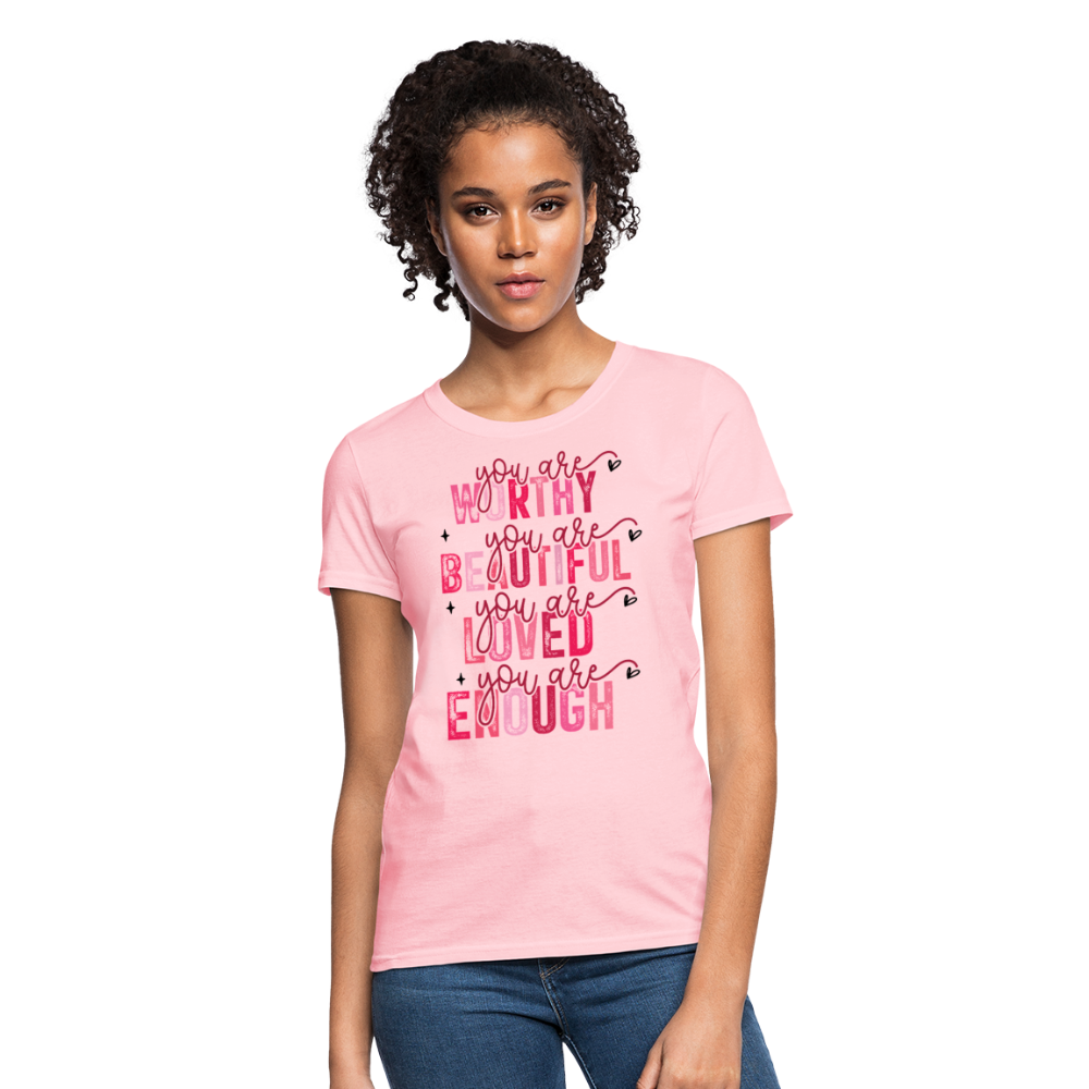 You Are Worthy Beautiful Loved Enough Valentines Day - pink