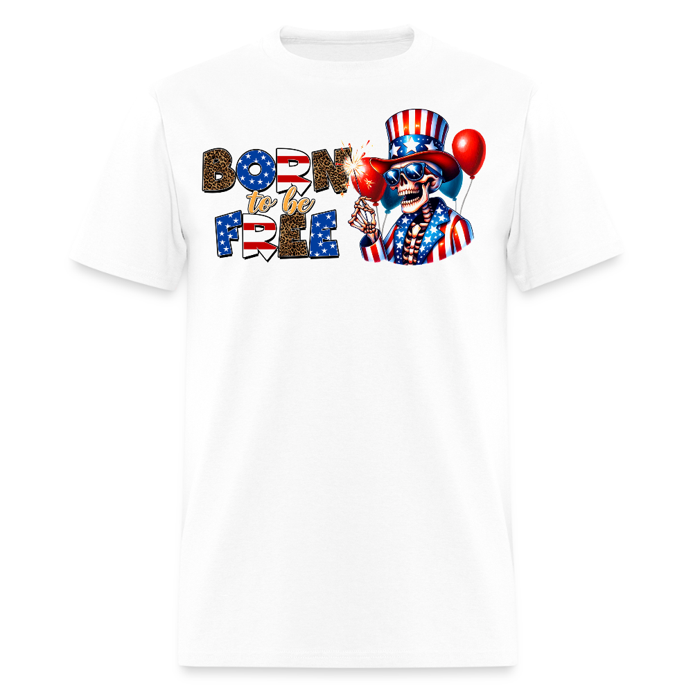 Born To Be Free Funny Uncle Sam Skull T-Shirt - white