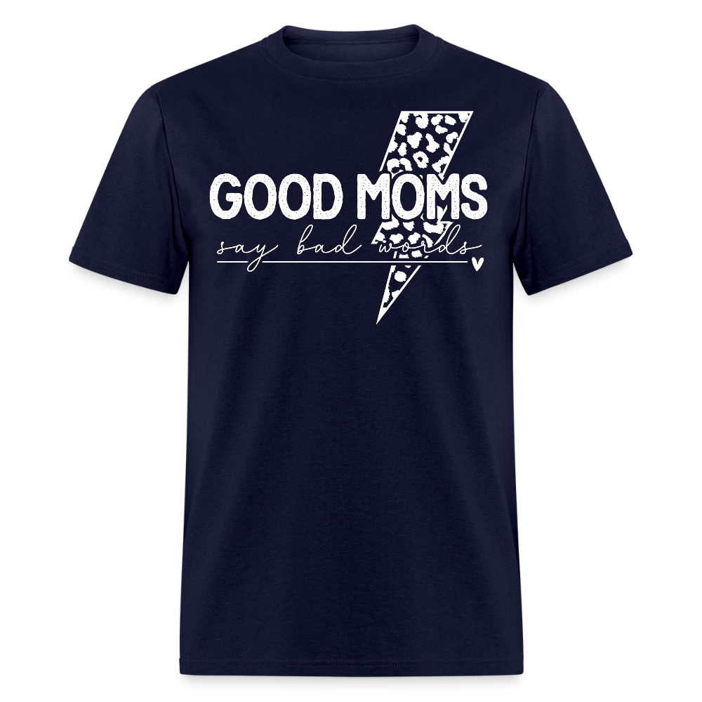 Good Moms Say Bad Words T-shirt - navy