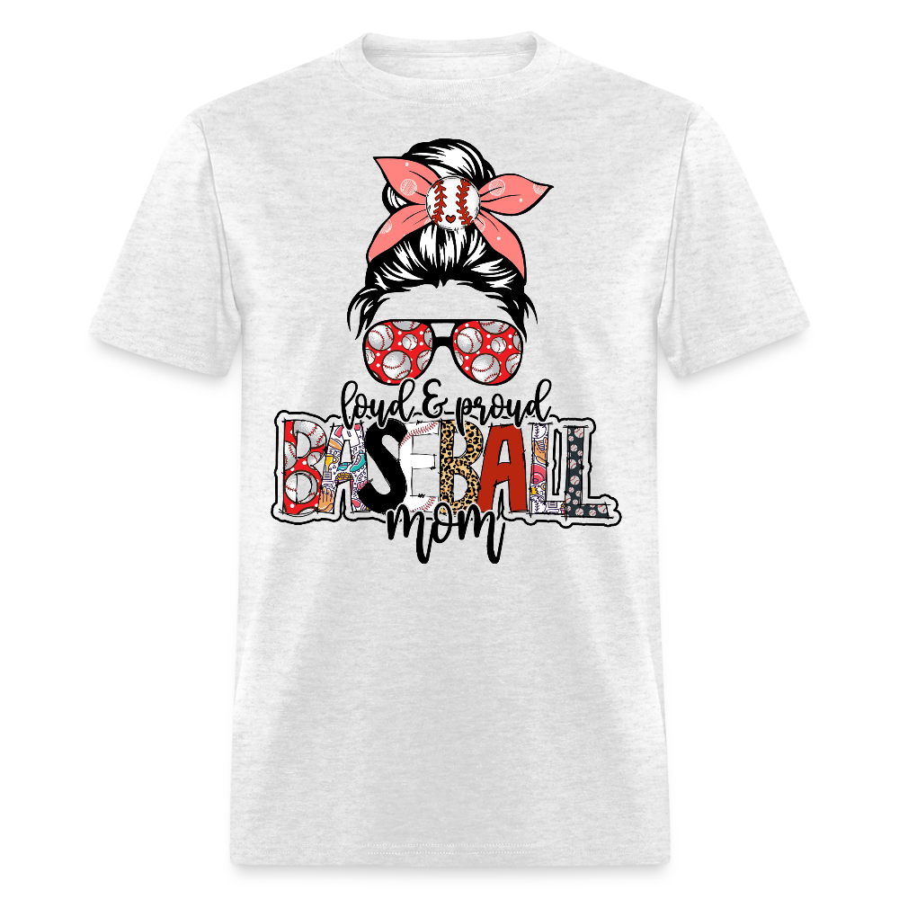 Funny Loud And Proud Baseball Mom T-shirt - light heather gray