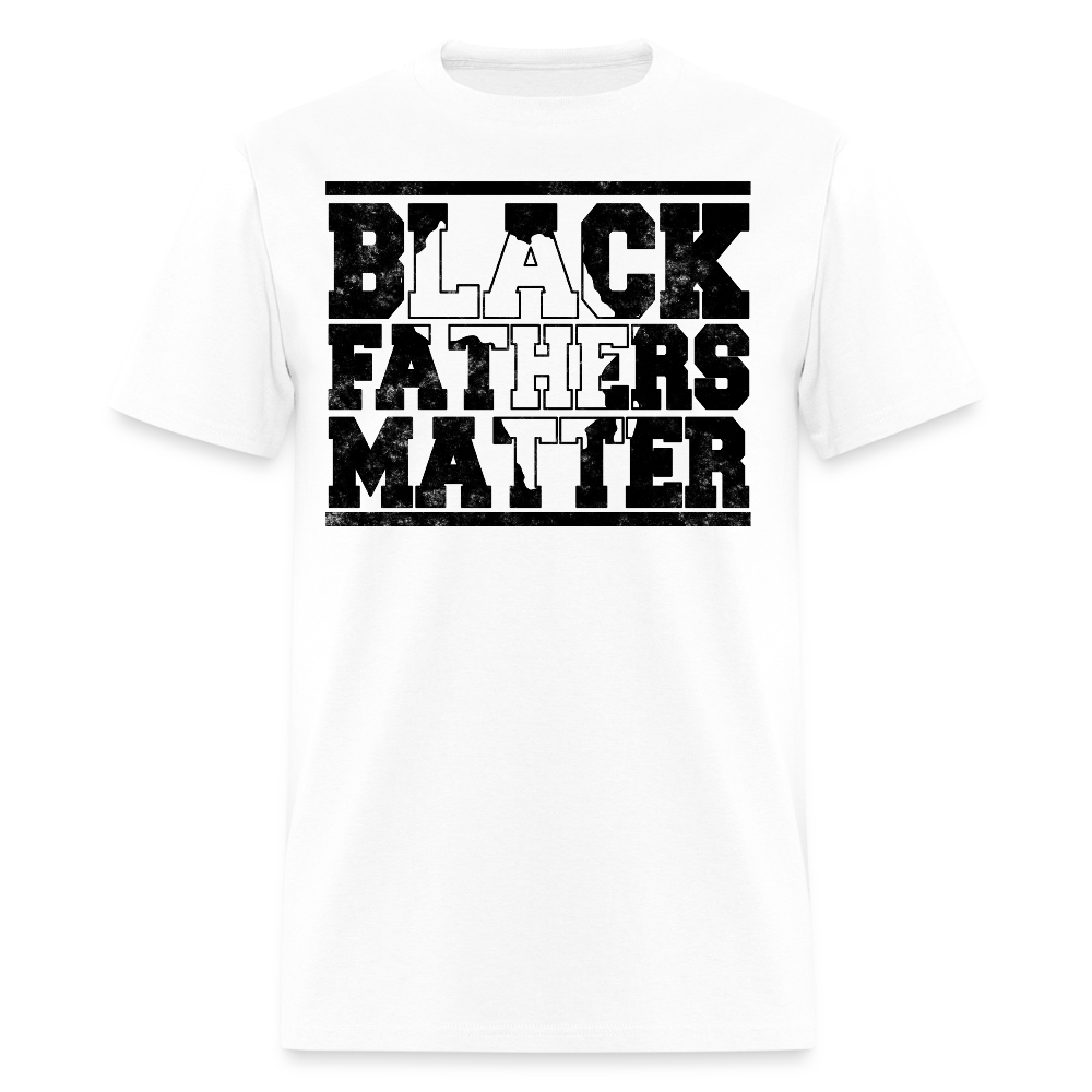 Black Fathers Matter Black Dad Pride T-Shirt - white