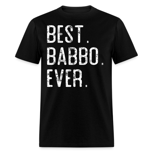 Best Babbo Ever Italian Father’s Day Gift T-shirt - black
