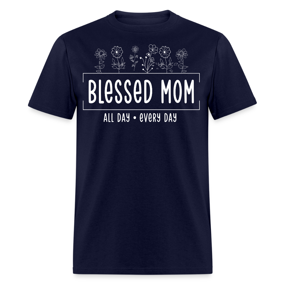 Blessed Mom All Day Every Day Spiritual T-shirt - navy