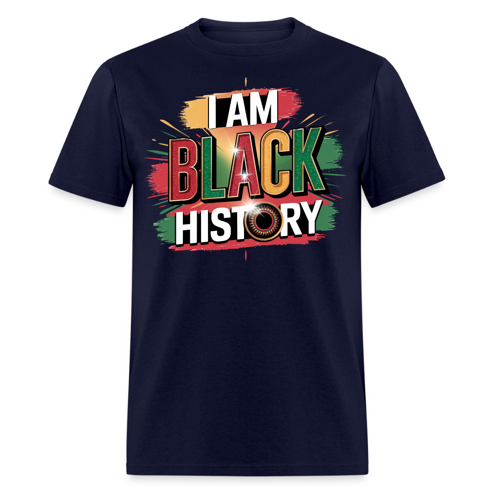 I Am Black History Graphic Tee For Black Empowerment Unisex T-shirt - navy