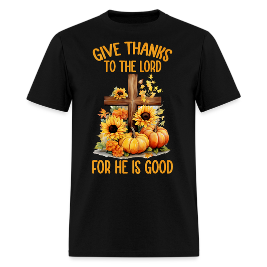 Give Thanks to the Lord Christian Thanksgiving T-Shirt - black