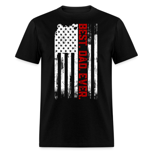 Best Dad Ever American Flag Patriotic Dads T-shirt - black